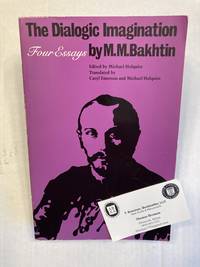 The Dialogic Imagination Four Essays.