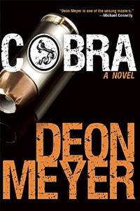 Cobra: A Benny Griessel Novel: 4 (Benny Griessel Mysteries)