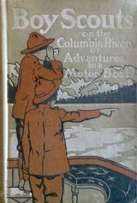 image of Boy Scouts in a Motor Boat or Adventures on the Columbia River