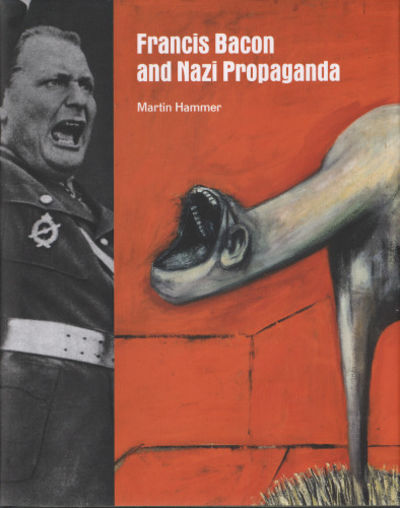FRANCIS BACON AND NAZI PROPAGANDA.