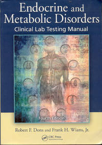 Endocrine and Metabolic Disorders: Clinical Lab Testing Manual,