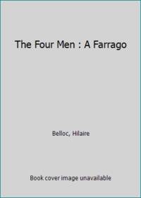 The Four Men : A Farrago