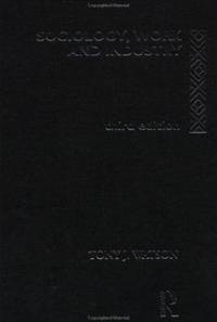 Sociology, Work and Industry