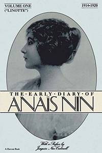 Linitte: the Early Diary of Anais Nin: Vol 1: 1914-1920