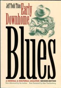 cover of Early Downhome Blues: A Musical And Cultural Analysis