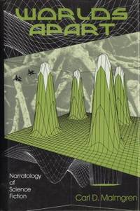 Worlds Apart. Narratology of Science Fiction.