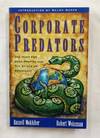 Corporate Predators The Hunt for Mega-Profits and the Attack on Democracy