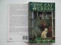 The cat herbal: simple green remedies for your cat by Nahmad, Claire - 1999