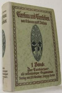 Der Tierkörper als selbständiger Organismus.