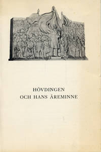 Hövdingen och hans äreminne.