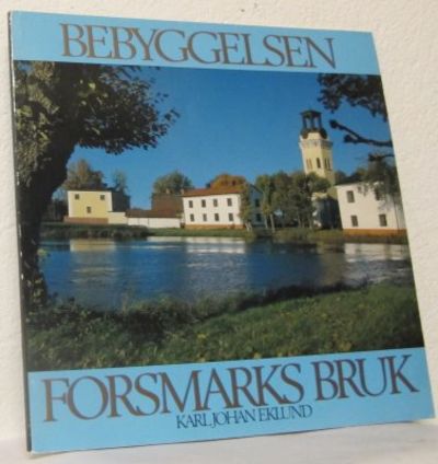 Bebyggelsen Forsmarks bruk.