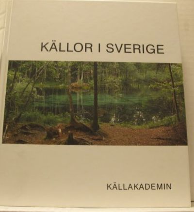 Källor i Sverige. Källakademin.
