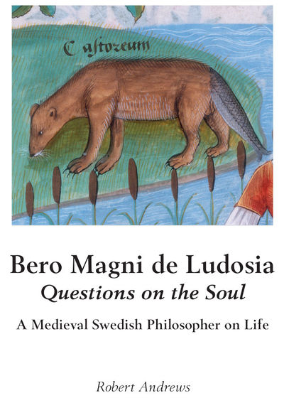 Bero Magni de Ludosia. Questions on the soul. A…
