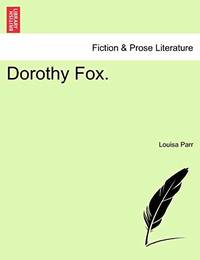 Dorothy Fox.