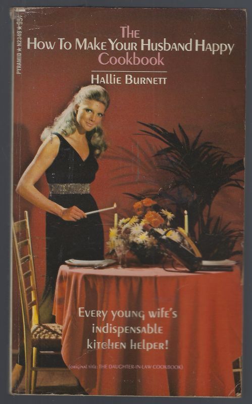 HOW TO MAKE YOUR HUSBAND HAPPY COOKBOOK