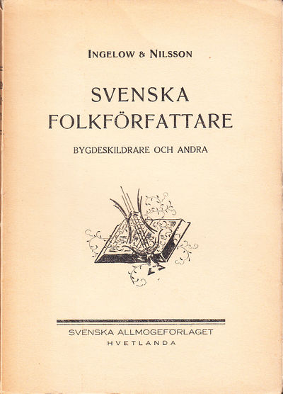 Svenska folkförfattare. Bygdediktare, hembygds-…