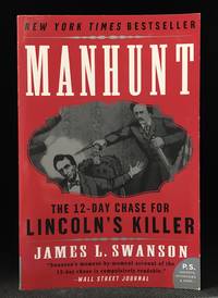 image of Manhunt; The Twelve-Day Chase for Lincoln's Killer