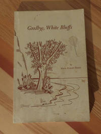 image of Goodbye, White Bluffs