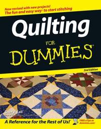 Quilting For Dummies, 2nd Edition
