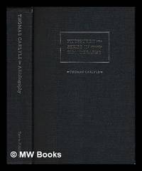 Thomas Carlyle : a descriptive bibliography / Rodger L. Tarr