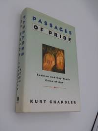 Passages of Pride: Lesbian and Gay Youth Come of Age