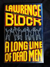 A Long Line of Dead Men (Matthew Scudder) by Lawrence Block - First Edition - 1994-03-03 - from Mutiny Information Cafe (SKU: 126406)