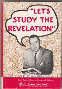 Let&#039;s Study the Revelation by Dr. Jack Hyles - 1967