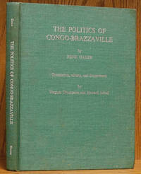 The Politics of Congo-Brazzaville (SIGNED) by Gauze, Rene - 1973