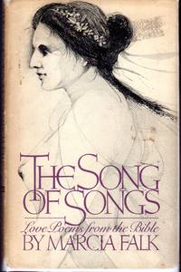 The Song of Songs: Love Songs from the Bible