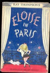 Eloise in Paris by Kay Thompson, First Edition 1957