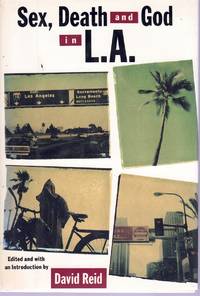cover of SEX, DEATH AND GOD IN L. A.
