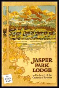 JASPER PARK LODGE - In the Heart of the Canadian Rockies