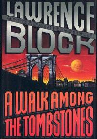 A Walk Among The Tombstones (SIGNED)