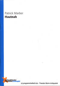 Programmheft Hautnah ( Closer ) von Patrick Marber. Premiere 18. Dezember 1998 im Schauspielhaus....