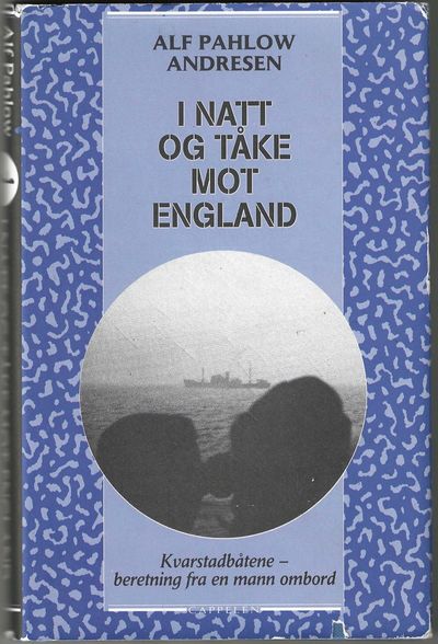 I natt og tåke mot England. Kvarstadbåtene -…