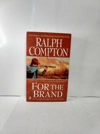 For the Brand by Ralph Compton - 2005