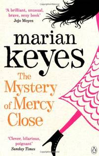 The Mystery of Mercy Close: The heartwarming, laugh-out-loud bestseller of love and sisterhood -...