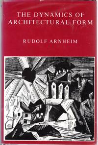 cover of The Dynamics of Architectural Form: Based on the 1975 Mary Duke Biddle Lectures at the Cooper Union