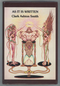 AS IT IS WRITTEN .. by Smith, Clark Ashton (i.e. De Lysle Ferree Cass) - 1982