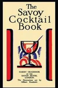 The Savoy Cocktail Book by Harry Craddock - 2013-07-03