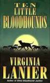 Ten Little Bloodhounds by Lanier, Virginia - 1999