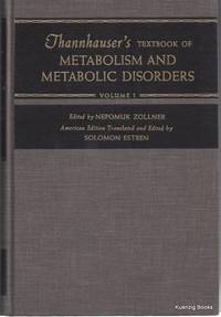 Thannhauser's Textbook of Metabolism and Metabolic Disorders, Second Edition Volume 1