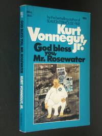 God Bless You, Mr. Rosewater or Pearls Before Swine by Vonnegut, Kurt - 1971