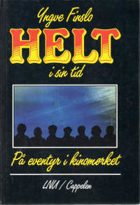 Helt i sin tid. På eventyr i kinomørket