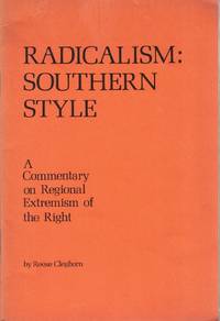 Radicalism: Southern Style. A Commentary on Regional Extremism of the Right