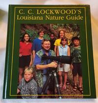 C C LOCKWOOD'S Louisiana Nature Guide