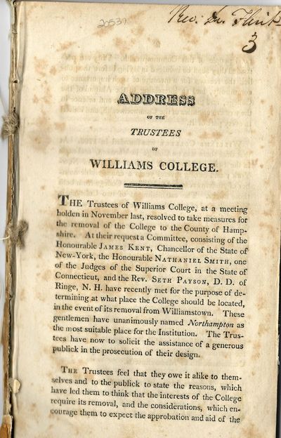 WILLIAMS COLLEGE EPHEMERA, consisting of ADDRESS OF THE TRUSTEES OF WILLIAMS COLLEGE