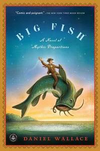 image of Big Fish: A Novel of Mythic Proportions