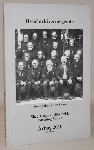 Hvad arkiverne gemte - Folk og historier fra…