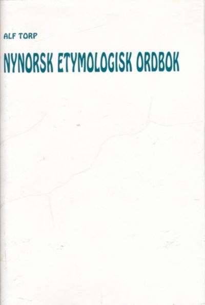 Nynorsk etymologisk ordbok. Faksimileutgave 1992